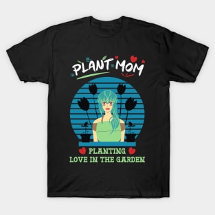 Plant mom planting love in the garden anime green hair T-Shirt